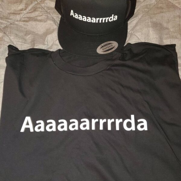 Aaaaaaarrrrrda T-Shirt